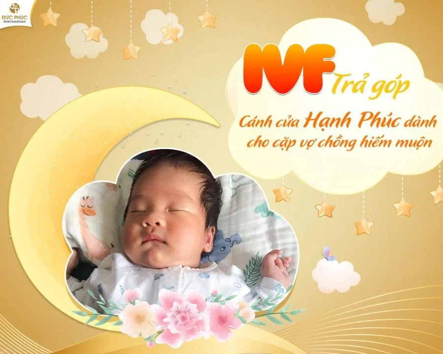 IVF trả góp là giải pháp hiệu quả giúp tối ưu tài chính làm IVF tại Đức Phúc
