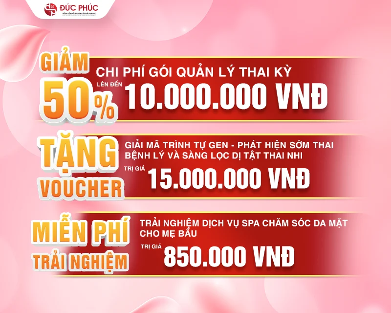 Bệnh viện Đức Phúc tặng quà đến 26 triệu đồng cho khách hàng khi đăng ký Quản lý thai kỳ trọn gói