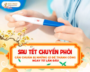 SAU TẾT CHUYỂN PHÔI: CẦN CHUẨN BỊ NHỮNG GÌ ĐỂ THÀNH CÔNG NGAY TỪ LẦN ĐẦU