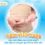 Tiêm kích trứng vào thời điểm nào là tốt nhất? Giải đáp từ chuyên gia hỗ trợ sinh sản